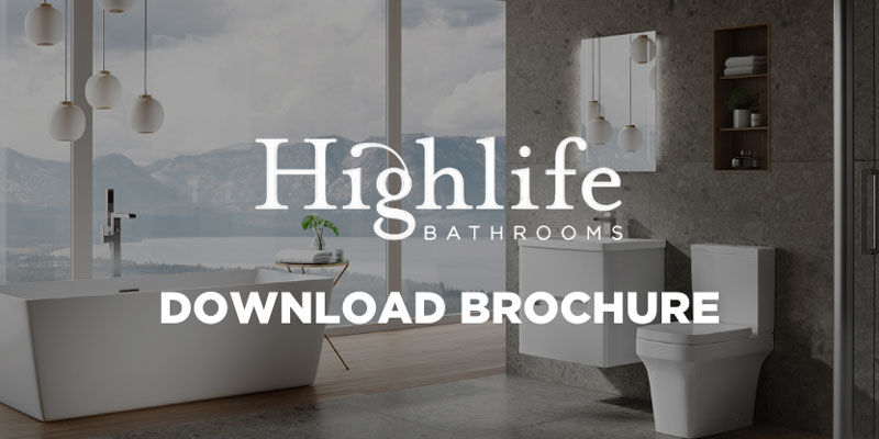 Highlife Bathroom Brochure